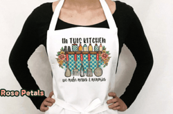 In This Kitchen Sublimation PNG Design 113