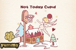 Not Today Cupid Valentines Day Sublimat Design 80