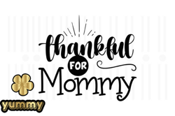 Thankful for Mommy,Thanksgiving SVG Design55