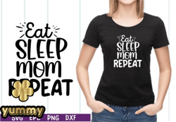 Eat Sleep Mom Repeat SVG Design 13