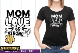 Mom Love is Strong SVG Design 23