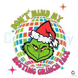 My Resting Grinch Face SVG Merry Christams Disco Ball File