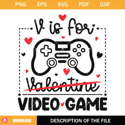 Kids Valentines Day Svg, V Is For Video Games Svg, Valentine