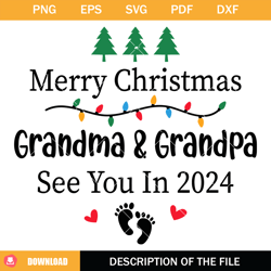 Merry Christmas Grandma  Grandpa Svg, See You In 2024