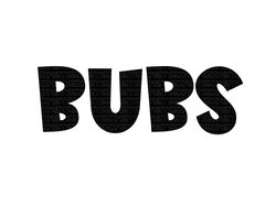 bubs svg, bubs png, bubs tshirt, bubs sweatshirt, bubs godis, bubs romper, bubs shirt, bub png, bub svg, bub club shirt,