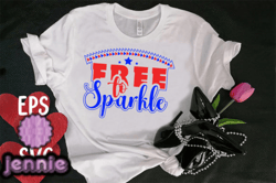 Free to Sparkle T-shirt Design Design 01