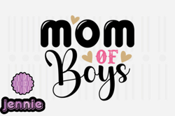 Mom of Boys,Mothers Day SVG Design120