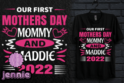 OUR FIRST MOTHERS DAY MOMMY and MADDIE Design 207