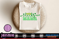 One Lucky Mama, Mother day PNG, Mother day PNG – St.Patricks Day Design 303