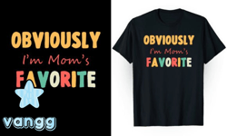 Moms T-Shirt Obviously Favorite Design 113