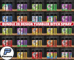 Bundle 28 Design Tumbler Bitch Spray, Rainbow Bitch Spray, Bitch Be Gone 20oz 67