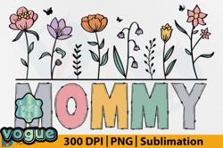 Mommy PNG,Floral Mom Flower Mothers Day Design 109
