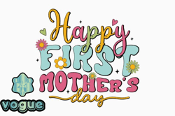 Happy First Mothers Day Retro Mom SVG Design 321