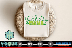 One Lucky Mama, Mother day PNG, Mother day PNG – St.Patricks Day Design 304