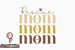 About Rescue Mom Graphic Design 344