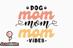 Dog Mom Vibes Retro Mothers Day SVG Design 427