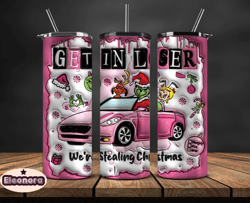 Christmas 20oz Tumbler Wrap PNG, Christmas 3D Inflated Puffy Tumbler Wrap Png, Grinchmas 20oz Png 334