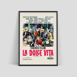 La Dolce Vita by Federico Fellini - Vintage movie poster, 1960
