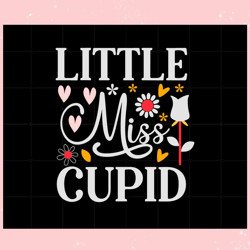 Little Miss Cupid Valentines Day Svg Graphic Designs Files, Valentine svg,Valentine day svg,Valentine day,Happy Valentin