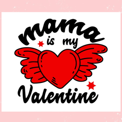 Retro Mama Is My Valentine SVG, Valentine svg,Valentine day svg,Valentine day,Happy Valentine