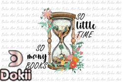 So Many Books so Little Time SubliamtionDesign 18