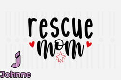 Rescue Mom,Mothers Day SVG Design111