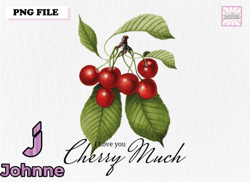 Vintage Cherries Quote PNG Sublimation Design 176