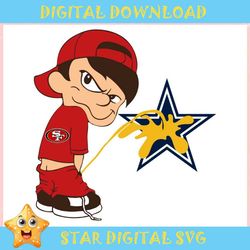 Boy San Francisco 49ers Peeing On Dallas Cowboys ,Trending, Mothers day svg, Fathers day svg, Bluey svg, mom svg, dady s