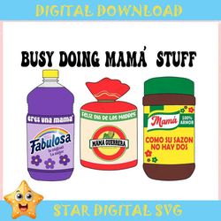 Funny Busy Doing Mama Stuff ,Trending, Mothers day svg, Fathers day svg, Bluey svg, mom svg, dady svg.jpg