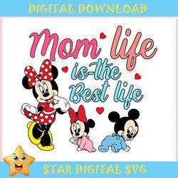 Mom Life Is The Best Life Disney Mama ,Trending, Mothers day svg, Fathers day svg, Bluey svg, mom svg, dady svg.jpg