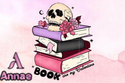Books Are My Valentine Books Skeleton Design 76