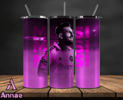 Lionel  Messi Tumbler Wrap ,Messi Skinny Tumbler Wrap PNG, Design By Annae Store  33