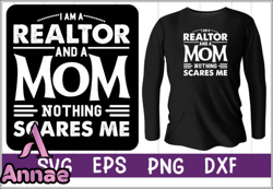 I Am a Realtor and a Mom Design 50