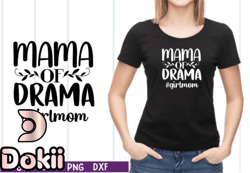 Mama, Mother day PNG, Mother day PNG of Drama Girl Mom SVG Design 08