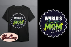 Worlds Greatest Mom Ever Design 131