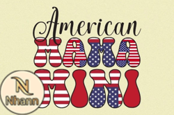 American Mama Mini 4th July Sublimation- Design 133
