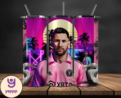 Lionel  Messi Tumbler Wrap ,Messi Skinny Tumbler Wrap PNG, Design by Yeppp Store  22