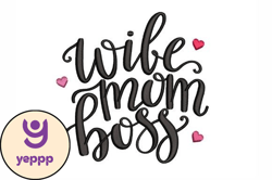 Wife Mom Boss Embroidery Design Design 84