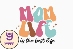 Mom Life is the Best Retro Mothers Day Design 349