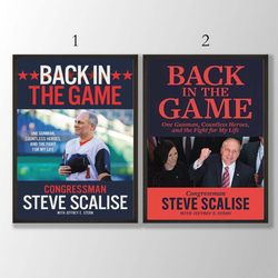 Back in the Game by Steve Scalise Poster, One Gunman, Countless Heroes, and the Fight for My Life, Back in the Game Cove