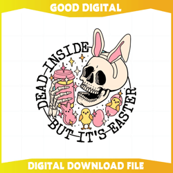Dead Inside But It Is Easter Bunny Ears Skeleton SVG Cutting Files123