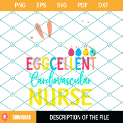 Eggcellent Cardiovascular Nurse Bunny Egg Easter Day Svg, Easter Day Svg, Easter