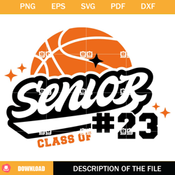 Senior 2023 Basketball SVG, Graduation Class Of 2023 SVG, Basketball Mom Senior SVG,NFL svg, NFL foodball