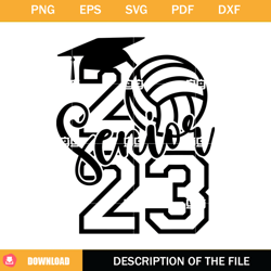 Senior 2023 Volleyball SVG, Class Of 2023 SVG, Graduation SVG,NFL svg, NFL foodball