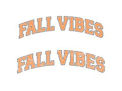 fall vibes varsity svg, fall vibes varsity png, fall varsity svg, fall vibes logo, fall vibes hygge, hey there pumpkin s