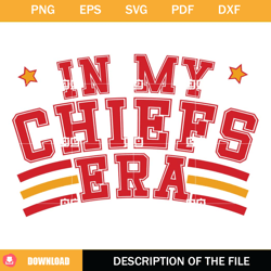 In My Chiefs Era SVG, Travis and Taylor SVG, In My Kelce Swift Era SVG,NFL svg, NFL foodball
