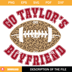 Go Taylors Boyfriends SVG, Taylor Version Concert The Eras Tour SVG,NFL svg, NFL foodball