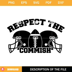 Respect The Commish SVG, Football SVG, Fantasy Football SVG,NFL svg, NFL foodball