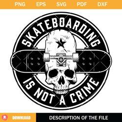 Skateboarding is not a Crime Svg, Skateboarding Skull Svg