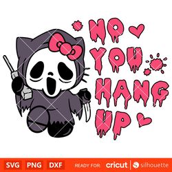 No You Hang Up Scream Hello Kitty Svg, Ghost face Svg, Halloween Svg, Kawaii Svg